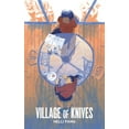 thumbnail image 1 of Village of Knives, (Paperback), 1 of 1