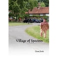 thumbnail image 1 of Village of Spectres, (Paperback), 1 of 1