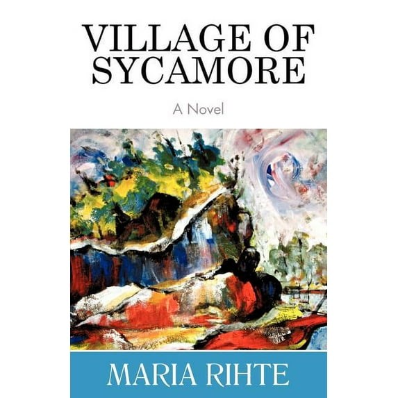 Village of Sycamore : A Novel