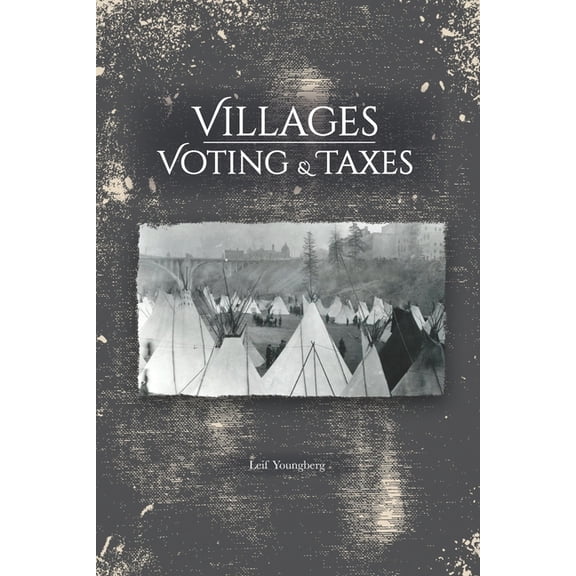 Villages Voting & Taxes, (Paperback)