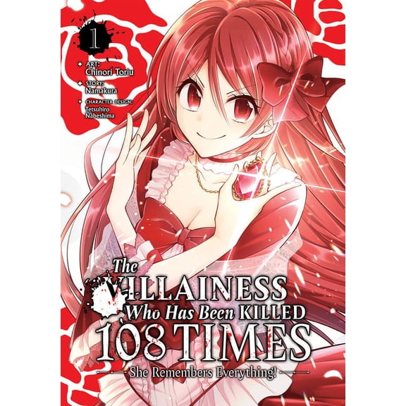 The Villainess Who Has Been Killed 108 T The Villainess Who Has Been Killed 108 Times: She Remembers Everything! (Manga) Vol. 1, (Paperback)