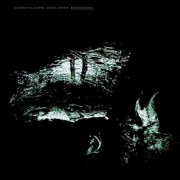 Villalobos,Ricardo & Rohrer,Samuel - MICROGESTURES - Music & Performance - Vinyl