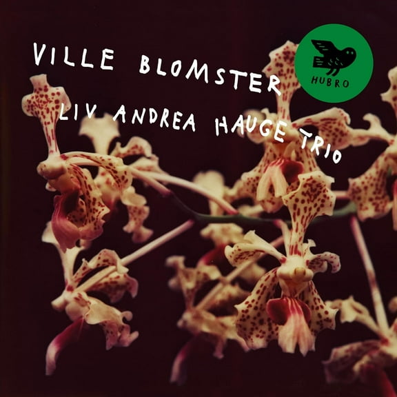 Liv Andrea Hauge Trio Ville Blomster (Vinyl Record) 12" Album