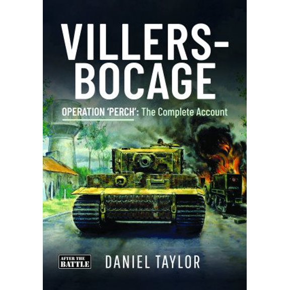 Pre-Owned Villers-Bocage: Operation 'Perch': The Complete Account, (Hardcover)