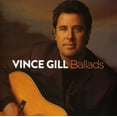 thumbnail image 1 of Vince Gill - Ballads - Music & Performance - CD, 1 of 3