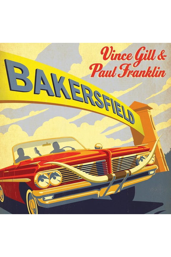 Vince Gill & Paul Franklin - Bakersfield - Music & Performance - CD