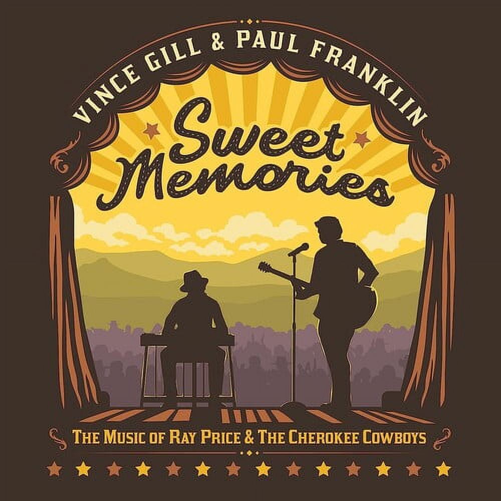 Vince Gill & Paul Franklin - Sweet Memories: The Music Of Ray Price & The Cherokee Cowboys - Music & Performance - CD