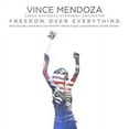 thumbnail image 1 of Vince Mendoza & Czec - Freedom Over Everything - CD, 1 of 1