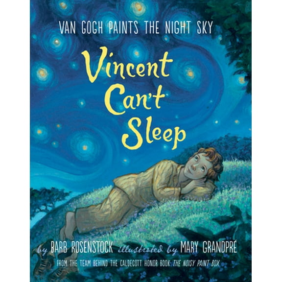 Vincent Can't Sleep: Van Gogh Paints the Night Sky (Hardcover)