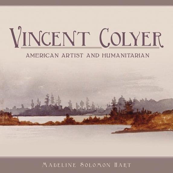 Vincent Colyer: American Artist and Humanitarian (Paperback)