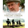 thumbnail image 1 of Pre-Owned Vincent O'Brien: The Official Biography. Jacqueline O'Brien & Ivor Herbert (Hardcover) 0593054741 9780593054741, 1 of 1
