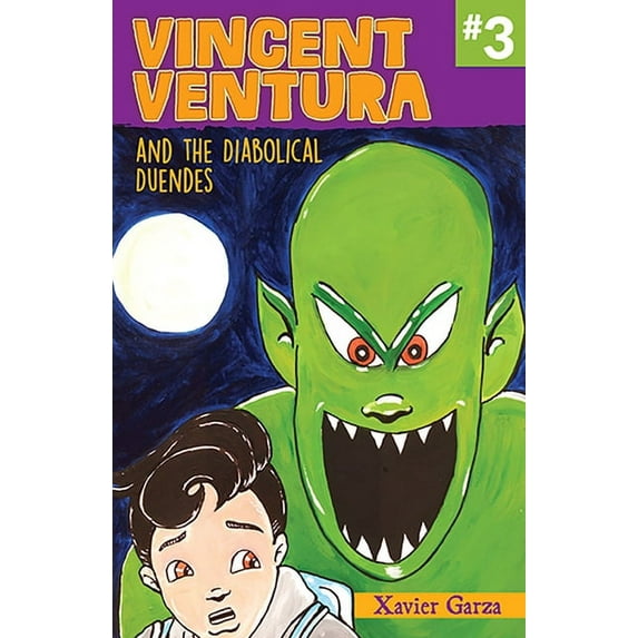 Vincent Ventura and the Diabolical Duendes / Vincent Ventura Y Los Duendes Diabólicos Vincent Ventura Y Los Duendes Diab, (Paperback)