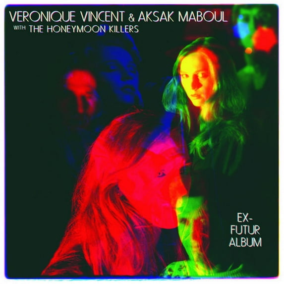 Vincent,Veronique / Maboul,Aksak / Honeymoon Kill - Ex-Futur Album - Music & Performance - CD