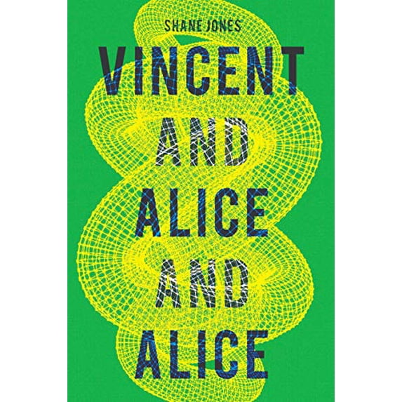 Pre-Owned Vincent and Alice and Alice (Paperback) 0999218670 9780999218679