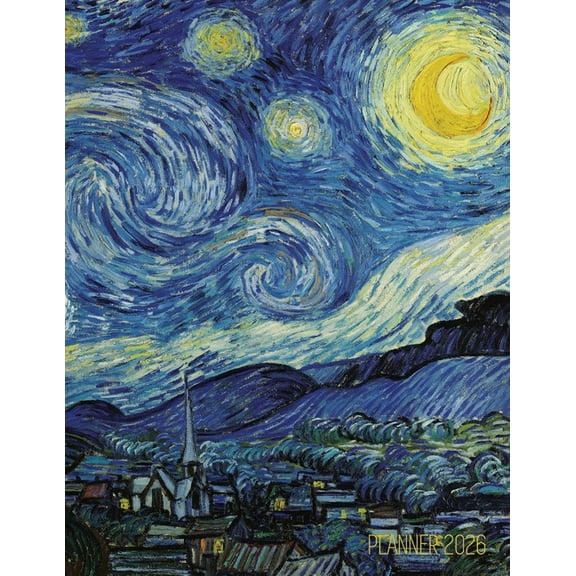 Vincent van Gogh Planner 2026: Starry Night Planner Organizer January-December (12 Months) Post-Impressionism Art, (Paperback)