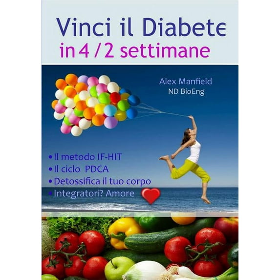 Vinci Il Diabete In 4/2 Settimane