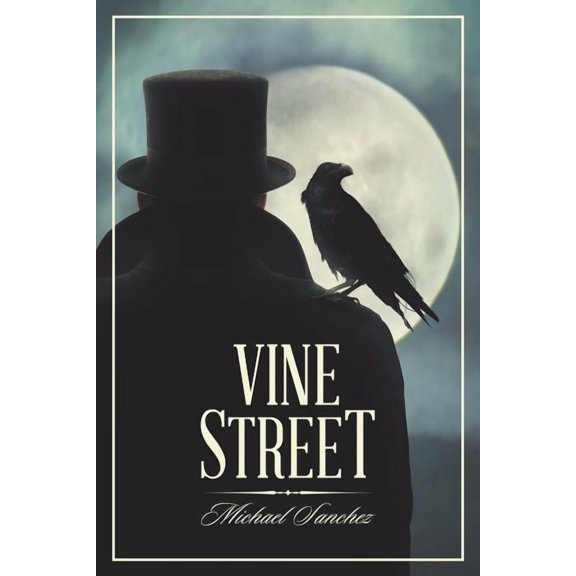 Vine Street (Paperback) by Michael Sanchez
