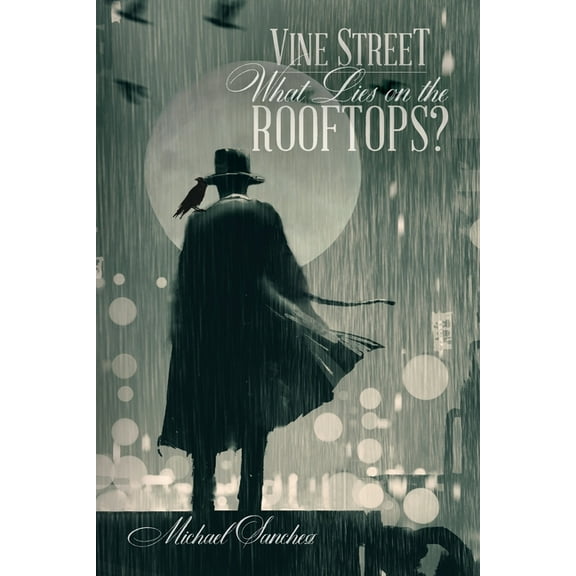 Vine Street: What Lies on The Rooftops?, (Paperback)