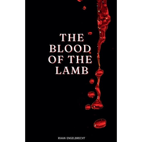 Vine The Blood of the Lamb, (Paperback)