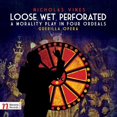 thumbnail image 1 of Vines / Dodson / Lobo - Loose / Wet / Perforated - Music & Performance - CD, 1 of 1
