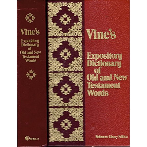 Pre-Owned Vines Expository Dictionary of Old and New Testament Words (Hardcover) 0529063743 9780529063748