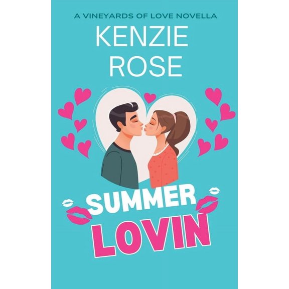 Vineyards of Love Series Novella Summer Lovin, (Paperback)