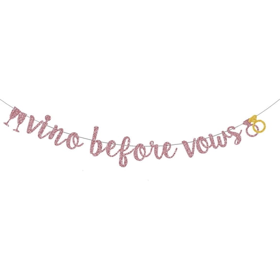 Vino Before Vows Banner Pre-Strung Garland for Bachelorette Bridal Shower Engagement Party Wine Winery Party Decorations (Rose Gold Glitter)