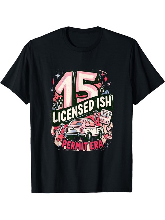Vintage 15 Licensed Ish Permit Era Teen Driver Birthday Art T-Shirt
