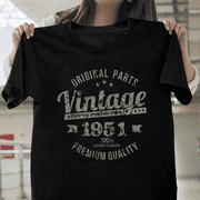 Vintage 1951 Classic 74th Birthday Retro Aged Art Unisex T-Shirt, up to size 3XL.