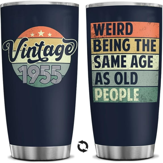 Vintage 1955 20 Oz Tumbler, Weird Being The Same Age As Old People Tumbler Birthday Gifts For 69 Years Old - 69 Year Old Christmas Gifts For Men Woman, 69Th Birthday Gifts For Men For Men Women