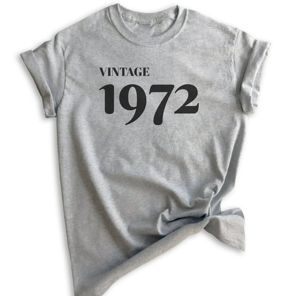 Vintage 1972 Shirt, Unisex Women's Men's Shirt, 50th Birthday Shirt, Fiftieth Birthday Shirt, B-day Shirt, Heather Gray, Large