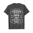 thumbnail image 1 of Vintage 1973 Birthday Decorations Men Women Funny 1973 T-Shirt Vintage Made In 1973 Shirts Graphic Tee, 1 of 4