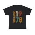 thumbnail image 1 of Vintage 1978 TShirt Men Limited Edition BDay 1978 Birthday Big and Tall Shirts for Men Plus Size, 1 of 4