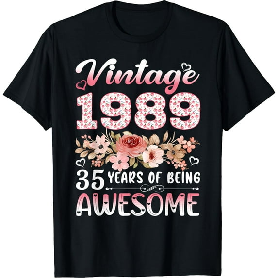 Vintage 1989 Floral Design Thirty Five Yrs Old 35th Birthday T-Shirt