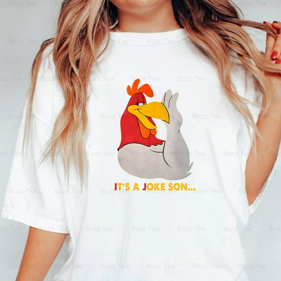 Vintage 1991 It's A Joke Son The Foghorn Leghorn Cartoon New Unisex T-Shirt, up to 5XL