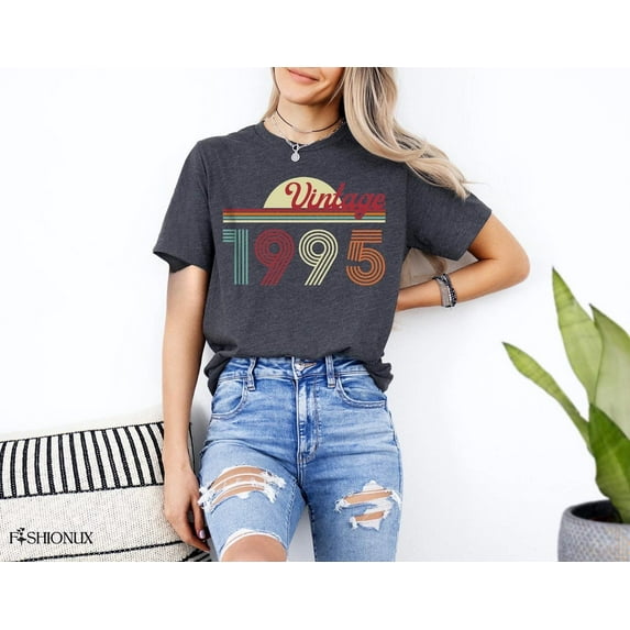 Vintage 1995 Shirt, 30Th Birthday Shirt, 30Th Birthday Shirt Men, Vintage T-Shirt, 30Th Birthday For Women, Retro Shirt, Vintage Shirts SWEATSHIRT All Size S-5XL