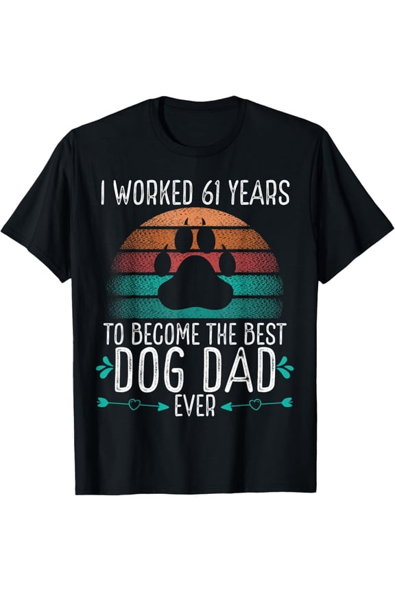 Vintage 61 Birthday,dea Fathers Day Dog Lover 61 Year Old Dog Dad T-Shirt S-5XL Birrthday Tee Gifts Vintage Tee -Birthday Gifts
