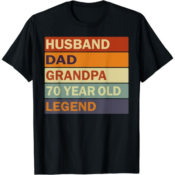 Vintage 70th Birthday Saying For 70 Year Old Dad And Grandpa T-Shirt