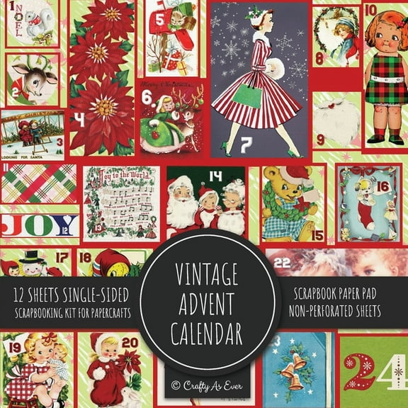 Vintage Advent Calendar Scrapbook Paper Pad: Christmas Background 8x8 Decorative Paper Design Scrapbooking Kit for Cardm, (Paperback)