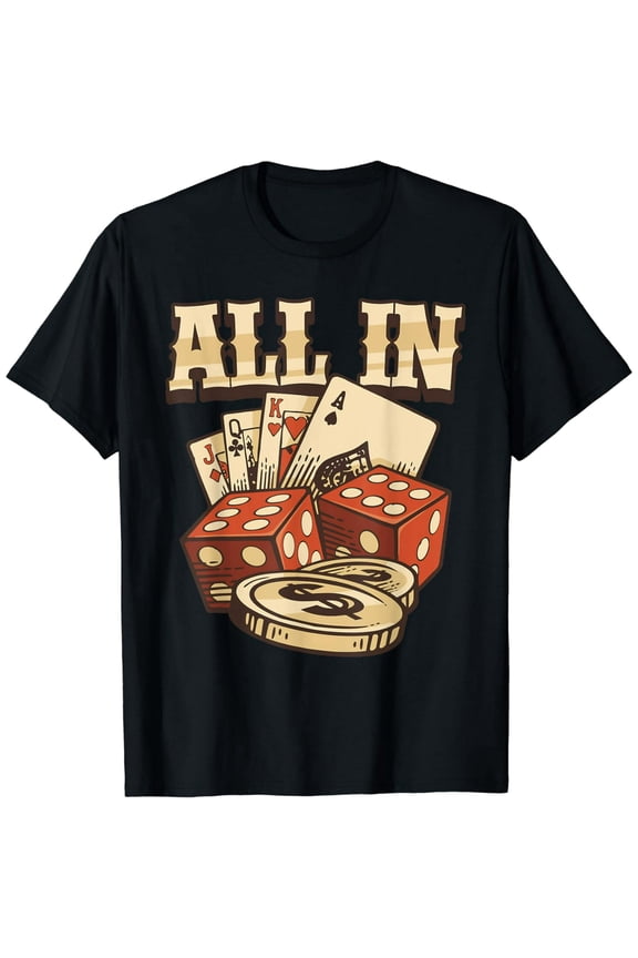 Vintage All In Poker Cards Dice Casino Gambling Unisex Graphic T-Shirt