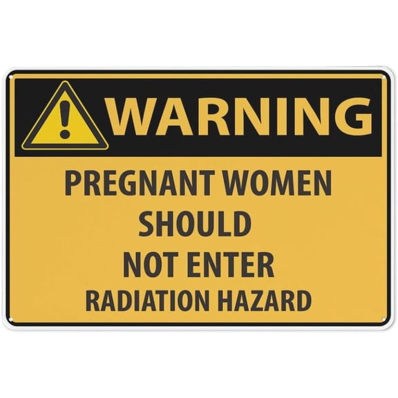 Vintage Aluminum Sign Caution Pregnant Women Should Not Enter Radiation Hazard Aluminum Sign Fade Resistant Easy Mounting Indoor/Outdoor Use Sign 12X8 Inch