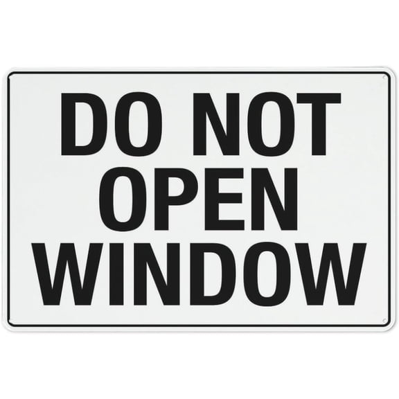 Vintage Aluminum Sign Do Not Open Window 12"X8" Aluminum Warning Signs For Property Business Yard House Office