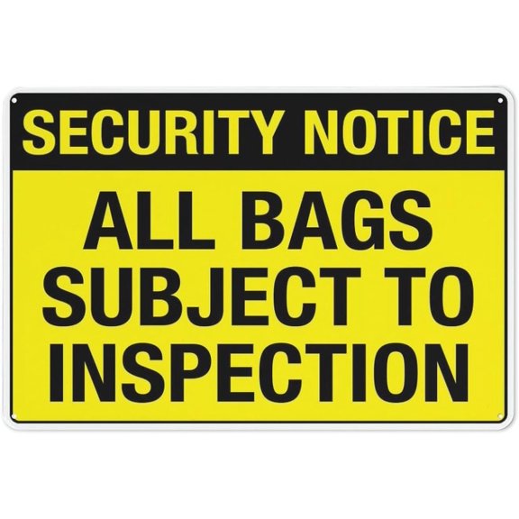 Vintage Aluminum Sign Security Notice All Bags Subject To Inspection Metal Signs 12X8 Inch Rust Free Aluminum Uv Ink Printing Durable/Weatherproof Outdoor For Home