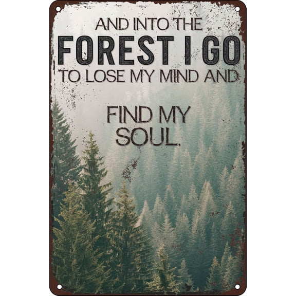 Vintage Art Tin Sign And Into The Forest I Go to Lose My Mind and Find My Soul Hiking Girl Retro Metal Tin Sign for Man Cave Home Wall Decoration Garage 8x12 Inch