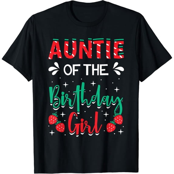 Vintage Auntie Of The Birthday Strawberry Themed B-Day Party T-Shirt Size S-5Xl Best Birthday Gifts