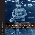 thumbnail image 1 of Vintage Aviation: Immelmann: Tthe Eagle of Lille (Hardcover), 1 of 1