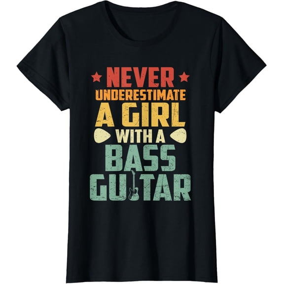Vintage Bassist Never Underestimate A Girl With Bass Guitar T-Shirt