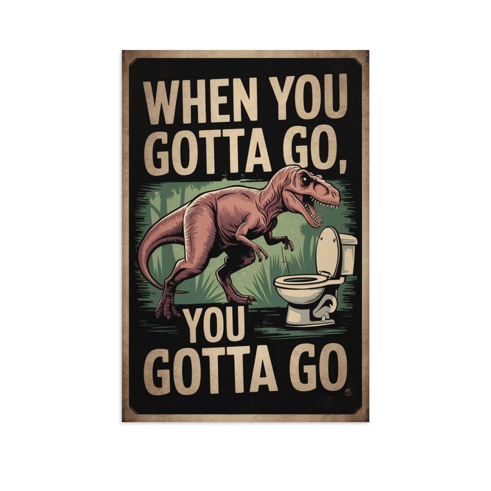 Vintage Bathroom Poster with Dinosaur Hurrying Towards Toilet Featuring ...