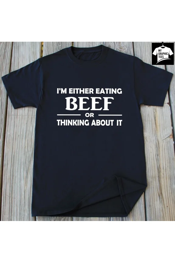 Vintage Beef Lover T-Shirt Grilled Steak Meat Foodie Gift Tee Eat Beef Shirt - Perfect Gifts For Everyone, Vintage Birthday Gift