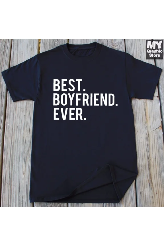 Vintage Best Boyfriend Ever T Shirt Valentines Day Birthday Christmas Gift For Him Tee - Perfect Gifts For Everyone